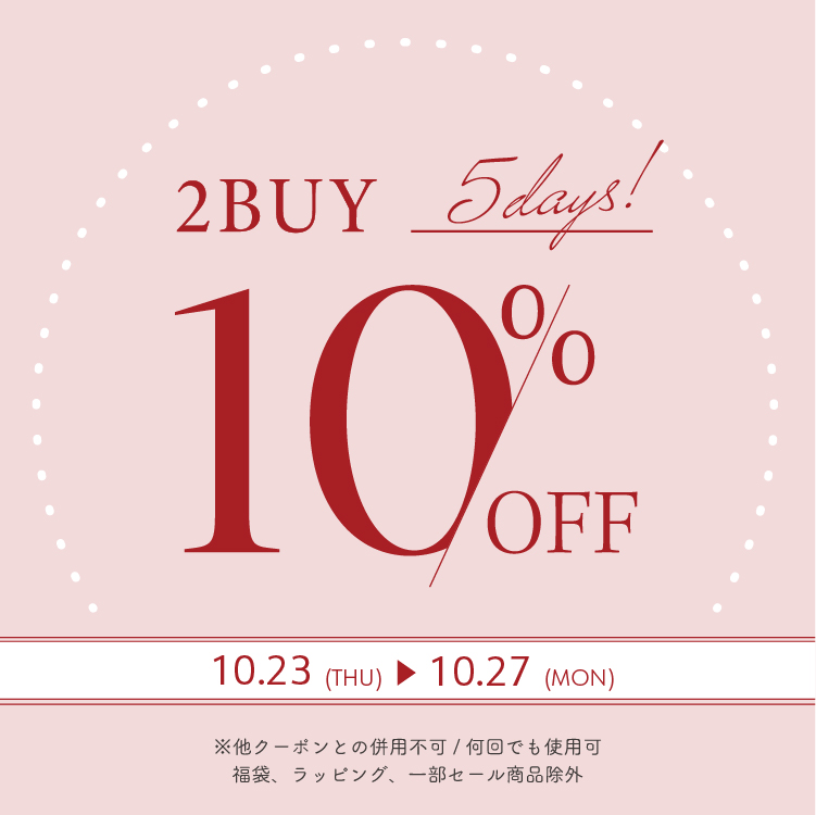 2BUY10%OFF